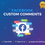 Boost Facebook Custom Comments | Max 100K Volume | Fast Delivery